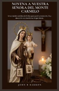 Novena a Nuestra Señora del Monte Carmelo