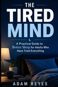 The Tired Mind