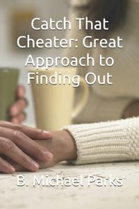 Catch That Cheater