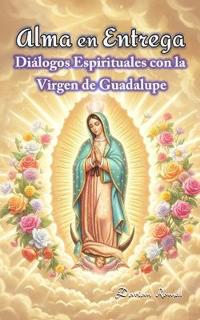 Alma en Entrega