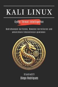 Kali Linux Cyber Threat Intelligence