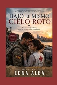 Bajo el mismo cielo roto
