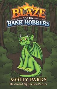 Blaze and the Bank Robbers