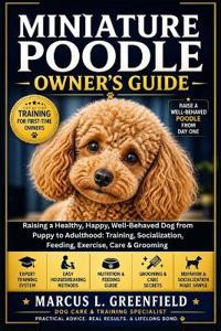 Miniature Poodle Owner's Guide