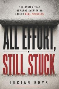 All Effort, Still Stuck