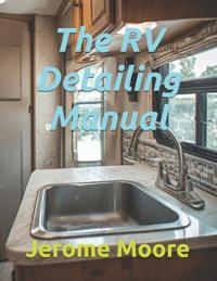 The RV Detailing Manual