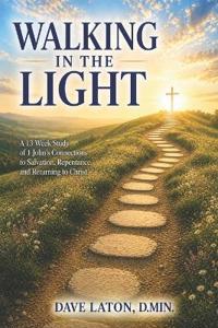 Walking In the Light