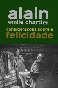 Considerações Sobre a Felicidade