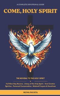 Come, Holy Spirit