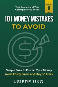 101 Money Mistakes to Avoid