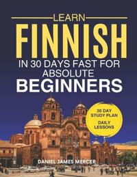 Learn Finnish in 30 Days fast for Absolute Beginners