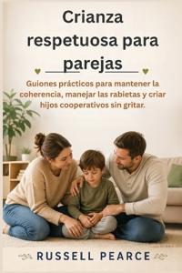 Crianza respetuosa para parejas