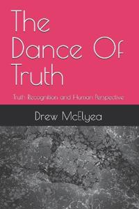 The Dance Of Truth