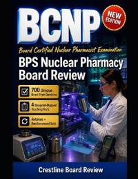 Bps Bcnp Nuclear Pharmacy Board Review