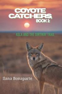 Coyote Catchers, Book 1