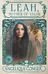 Leah, Mother of Valor