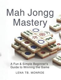 Mah Jongg Mastery