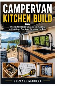 Campervan Kitchen Build