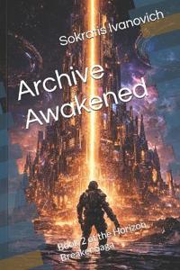 Archive Awakened