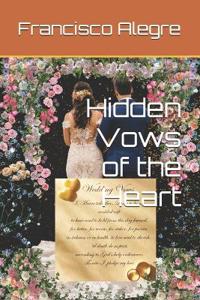 Hidden Vows of the Heart