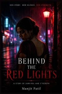 Behind The Red Lights