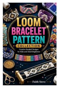 Loom Bracelet Pattern Collection