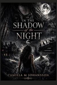 In the Shadow of the Night