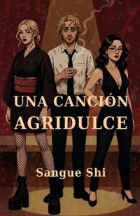 Una Canción Agridulce