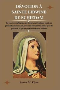 Dévotion À Sainte Lidwine de Schiedam