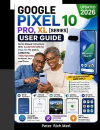 Google Pixel 10 Pro XL User Guide