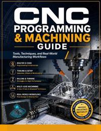 CNC Programming & Machining Guide