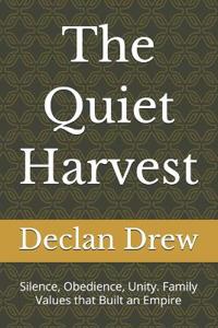 The Quiet Harvest