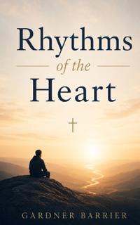 Rhythms of the Heart