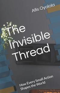 The Invisible Thread