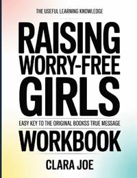 The Useful Learning Knowledge Raising Worry- Free Girls