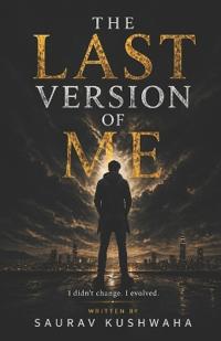The Last Version of Me