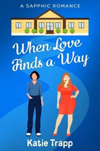 When Love Finds a Way