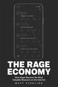The Rage Economy