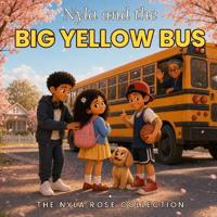 Nyla and the Big Yellow Bus