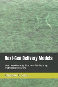 Next-Gen Delivery Models