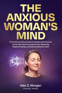 The Anxious Woman's Mind