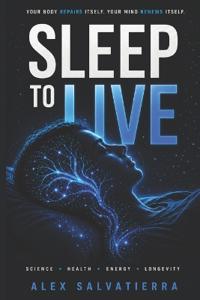 Sleep to live