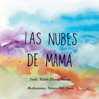 Las nubes de Mamá