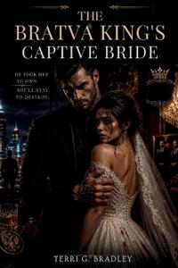 The Bratva King's Captive Bride