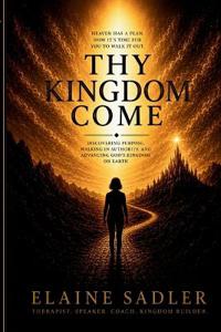 Thy Kingdom Come