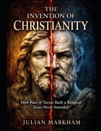 The invention of Christianity