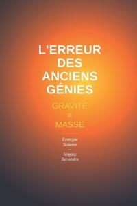 L'erreur des anciens genies ?