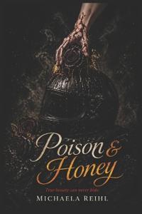 Poison & Honey