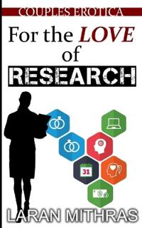 For the Love of Research