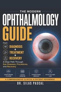 The Modern Ophthalmology Guide